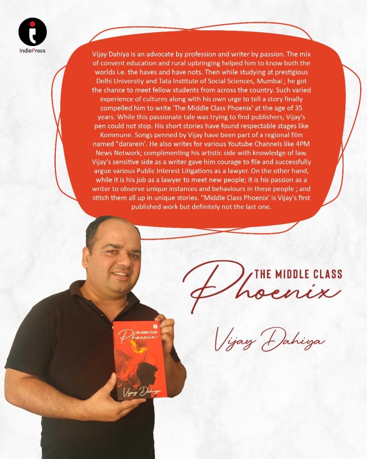 The Middle-Class Phoenix: A Hilarious Rebellion Against the Rat Race by Author Vijay Dahiya