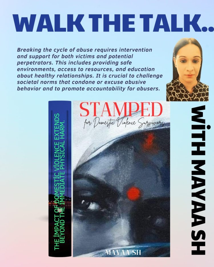 Walk The Talk with Mayaa SH on her book "Stamped: For Domestic Violence Survivors.."