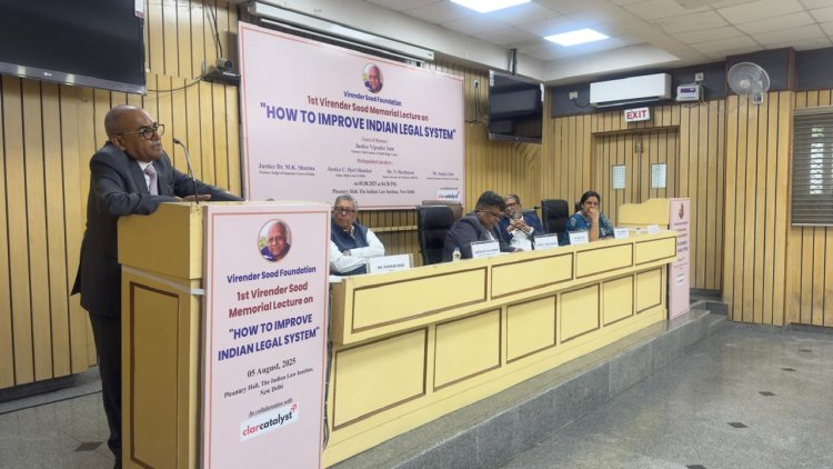 First Virender Sood Memorial Lecture Highlights Pathways to Improve Indian Legal System.