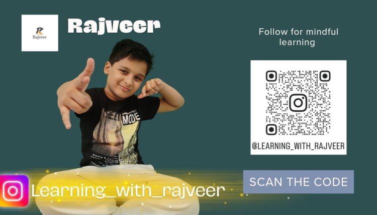 Rajveer: The 8-Year-Old Transforming Social Media into a Classroom.