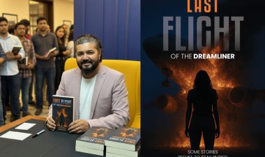 Last Flight of the Dreamliner- bestseller novel by Dr.Murari Kaimal, explores the Shadows of Aircrash Tragedies and Conspiracy with a flair.