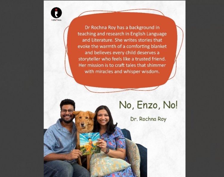 How a Lost Puppy Found a Home: The Heartwarming Story of Enzo by Author Dr. Rochna Roy