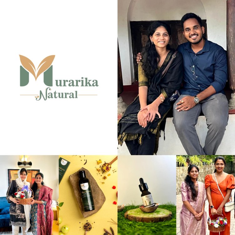 Murarika Natural LLP brings herbal personal care solutions from Tamil Nadu to modern consumers