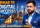 Manish Paswan: A Bihar-Born Entrepreneur Building EK Mindset in the Digital Space