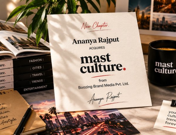 Ananya Rajput Acquires Mast Culture from Boozing Brand Media Pvt. Ltd., Unveils Vision for a New-Age Youth Culture and Lifestyle Media Brand