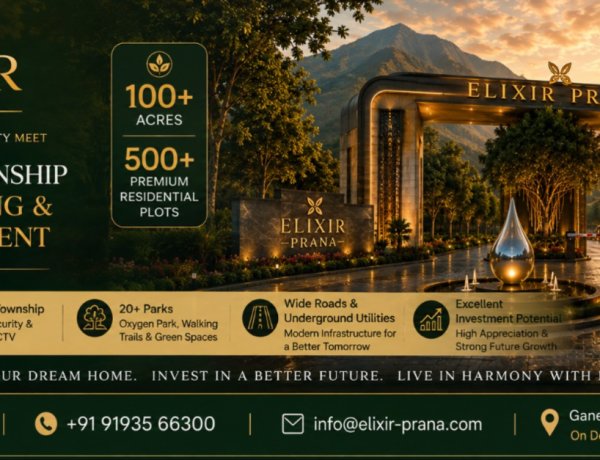 Elixir Prana Redefines Premium Township Living with a 100+ Acre Integrated Development on the Delhi–Dehradun Expressway