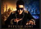 Indian Sounds, Global Audience Piyush Soni: From India to the World