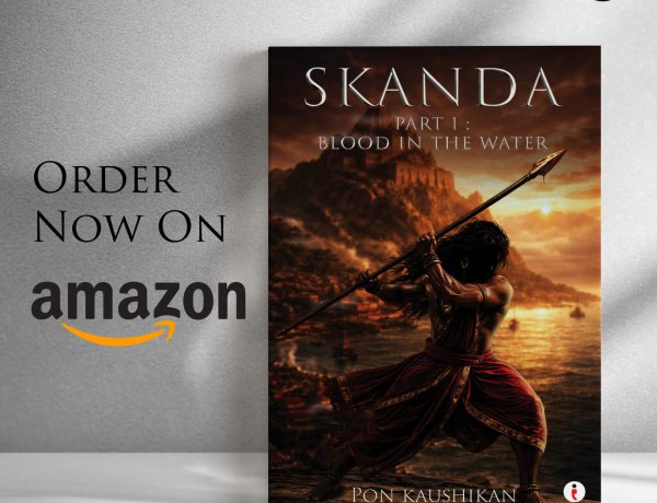 Skanda Part 1: Blood in the Water by Author Pon Kaushikan - A Tamil Mythological Fantasy of Gods, Time Travel and Ancient Power