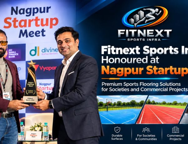 Fitnext Sports Infra Honoured at Nagpur Startup Meet: Premium Sports Flooring Solutions for Societies and Commercial Projects